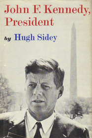 John F. Kennedy, President
