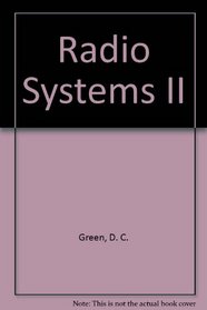 Radio Systems II