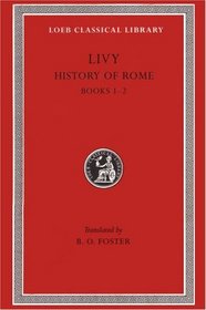 Livy: History of Rome, Books 1-2, (LCL, 114)