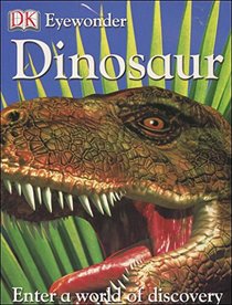 DK Eyewonder: Dinosaur