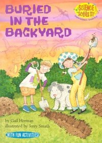 Buried in the Back Yard (Science Solves It!)
