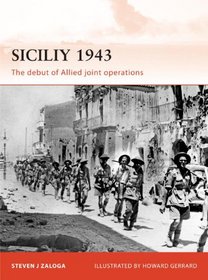 Sicily 1943: The debut of Allied joint operations (Campaign)