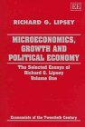 Microeconomics, Growth and Political Economy: The Selected Essays of Richard G. Lipsey (Economists of the Twentieth Century)