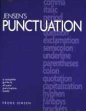 Jensen's Punctuation: A Complete Guide to All Your Punctuation Needs