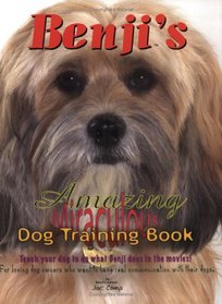 Benji's Amazing Miraculous Dog Training Book