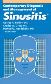 Contemporary Diagnosis and Management of Sinusitis (Contemporary Diagnosis and Management) (Contemporary Diagnosis and Management)