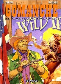 Comanche, tome 13 : Le Carnaval sauvage