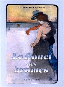 Le rouet des brumes (French Edition)