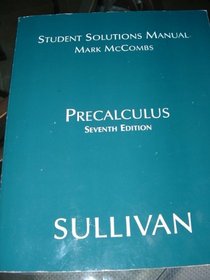 Precalculus: Students Solutions Manual
