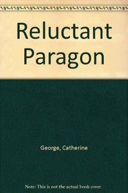 Reluctant Paragon