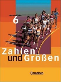 Zahlen und Gren 6. Schlerbuch. Orientierungstufe. Niedersachsen
