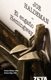 Engano Hemingway, El (Bolsillo Ciencia Ficcion) (Spanish Edition)