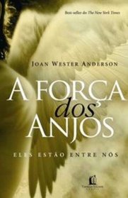 Forca dos Anjos: Eles Estao Entre Nos (Em Portugues do Brasil)