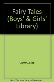 Fairy Tales (Boys' & Girls' Library)