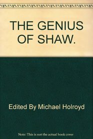 The Genius of Shaw : A Symposium