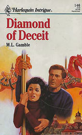 Diamond of Deceit (Harlequin Intrigue, No 146)