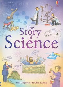 The Story of Science: Internet Referenced (Science Stories)