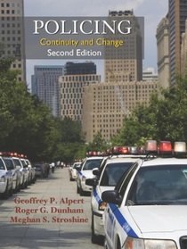 Policing: Continuity and Change, Second Edition