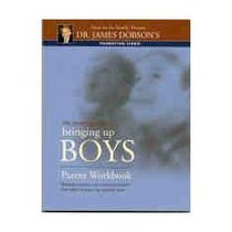 Bringing Up Boys ~ Parent Workbook
