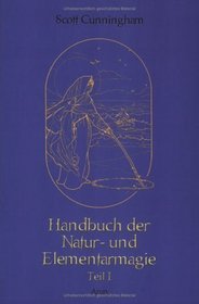 Handbuch der Natur- und Elementarmagie 1.