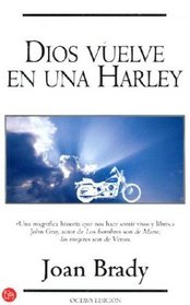 Dios vuelve ne una Harley (Spanish Edition)