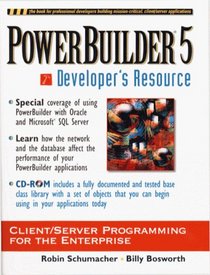 PowerBuilder 5 Developer's Resource: Client/Server Programming for the Enterprise