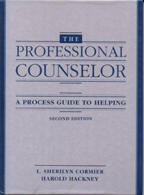 The Professional Counselor: A Process Guide to Helping