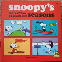 Snoopy's Facts & Fun Book About Seasons