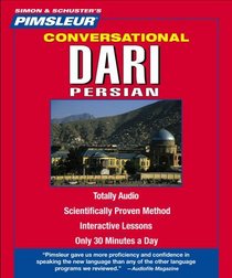 Dari Persian, Conversational: Learn to Speak and Understand Dari Persian with Pimsleur Language Programs (Simon & Schusters Pimsleur)