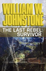 The Last Rebel: Survivor