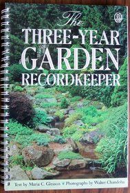 The Three-Year Garden Recordkeeper