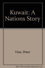 Kuwait : A Nation's Story