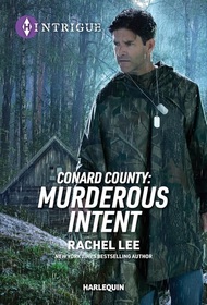 Conard County: Murderous Intent (Conard County: The Next Generation, Bk 59) (Harlequin Intrigue, No 2211)