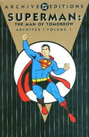 Superman: Man of Tomorrow Archives: Volume 1