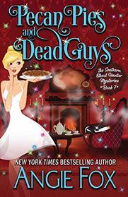 Pecan Pies and Dead Guys (Southern Ghost Hunter)
