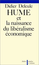 Hume et la naissance du liberalisme economique (Collection Analyse et raisons) (French Edition)