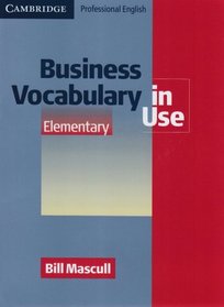 Business Vocabulary in Use. Elementary