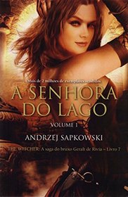 A Senhora do Lago. The Witcher. A Saga do Bruxo Geralt de Rivia - Livro 7. Volume 1 (Em Portuguese do Brasil)