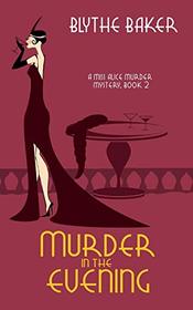 Murder in the Evening (A Miss Alice Murder Mystery)