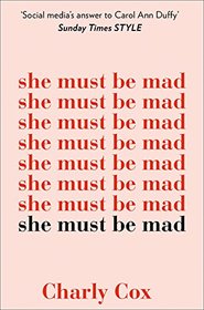 She Must Be Mad: the bestselling poetry debut of 2018