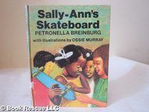 Sally-Ann's Skateboard