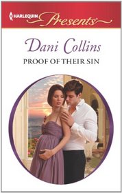 Proof of Their Sin (One Night with Consequences) (Harlequin Presents, No 3160)