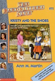 Kristy and the Snobs (Baby-Sitters Club, Bk 11)