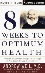 8 Weeks to Optimum Health (Audio Cassette) (Abridged)