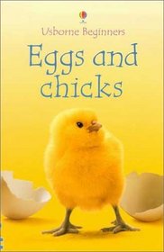 Eggs and Chicks (Usborne Beginners)