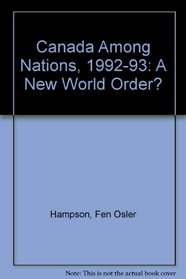 Canada Among Nations, 1992-93: A New World Order?