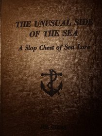 The Unusual Side of the Sea: A Slop Chest of Sea Lore