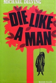 Die Like a Man