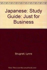 Japanese: Study Guide: Just for Business