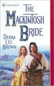 Mackintosh Bride (Harlequin Historical, No 576)